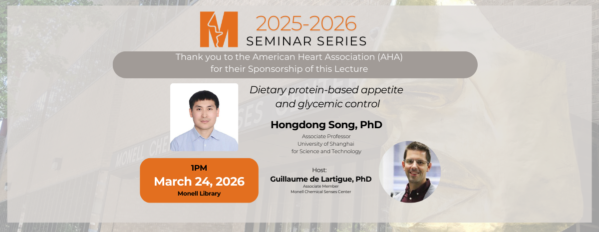 Monell Seminar: Hongdong Song, PhD